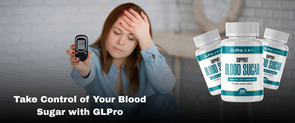 GLPro | CA Official | Blood Sugar & Diabetes Management