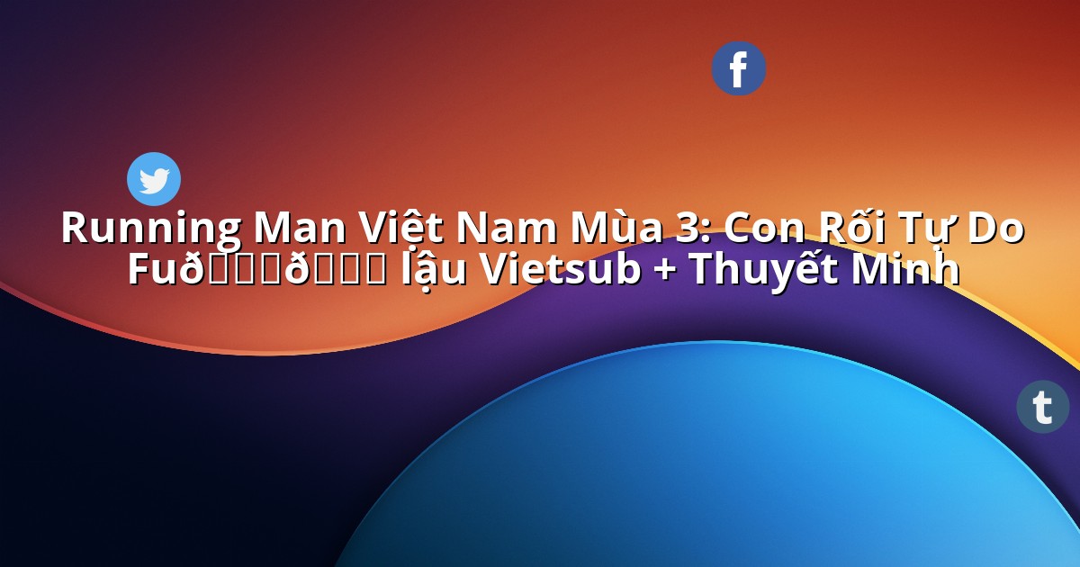 phimrunningman3vietsub.linkspot.bio